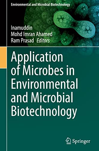 Application Of Microbes In Environmental And Microbial Biotechnology
