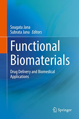 Functional Biomaterials: Drug Delivery And Biomedical Applications