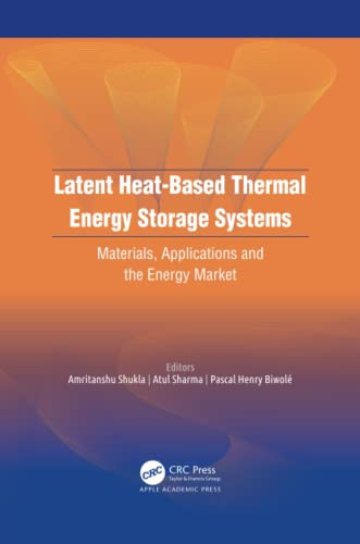 Latent Heat-Based Thermal Energy Storage Systems