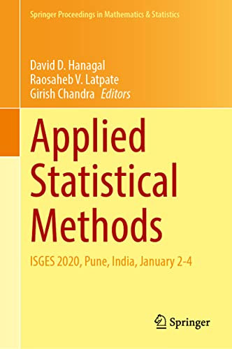 Applied Statistical Methods: Isges 2020, Pune, India, January 24 (Springer Proceedings In Mathematics & Statistics, 380)