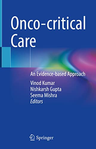 Onco-Critical Care: An Evidence-Based Approach