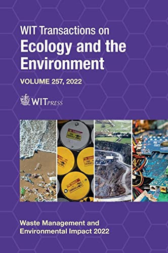 Waste Management And Environmental Impact Xi (Wit Transactions On Ecology And The Environment, 257)