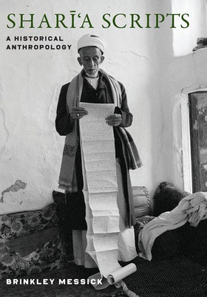 Shari'A Scripts: A Historical Anthropology