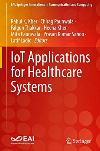 Iot Applications For Healthcare Systems (Eai/Springer Innovations In Communication And Computing)