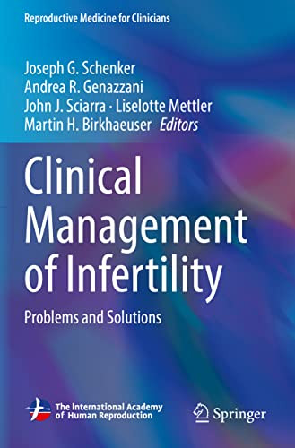 Clinical Management Of Infertility: Problems And Solutions (Reproductive Medicine For Clinicians, 2)