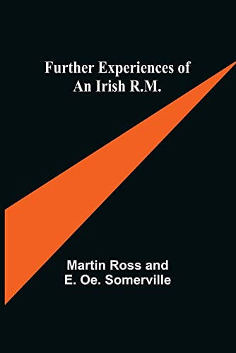Further Experiences Of An Irish R.M.