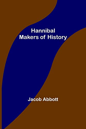 Hannibal; Makers Of History