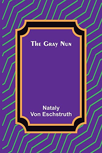 The Gray Nun