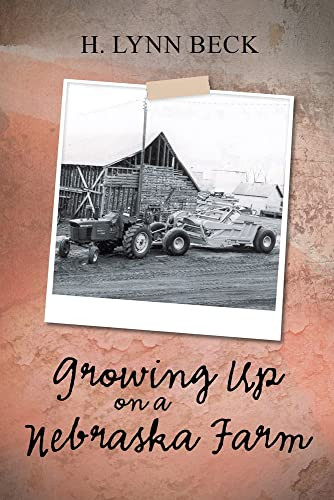Growing Up On A Nebraska Farm