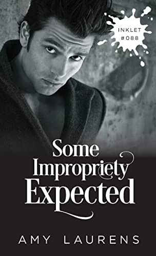 Some Impropriety Expected (Inklet)