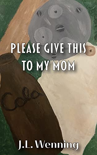 Please Give This To My Mom