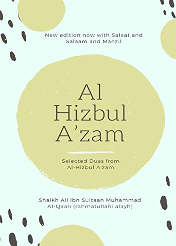 Al Hizbul Azam - Selected Duas From Al-Hizbul A'Zam