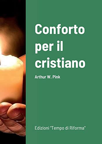Conforto Per Il Cristiano (Italian Edition)
