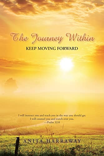 The Journey Within: Keep Moving Forward