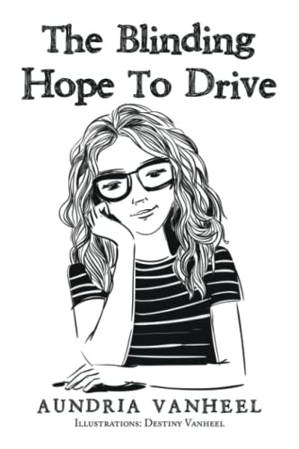 The Blinding Hope To Drive