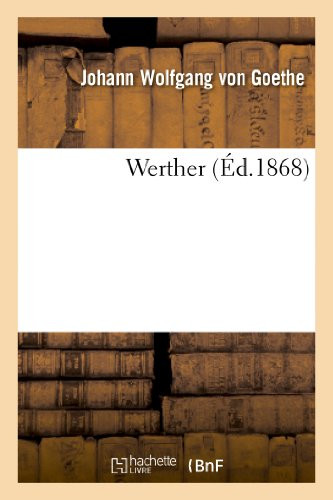 Werther (Éd.1868) (Litterature) (French Edition)