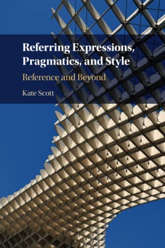 Referring Expressions, Pragmatics, And Style