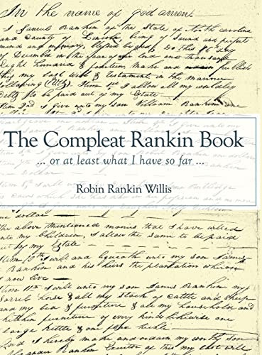 The Compleat Rankin Book: ... Or At Least What I Have So Far ...
