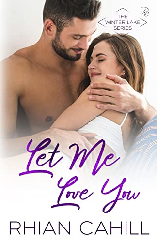 Let Me Love You (Winter Lake)