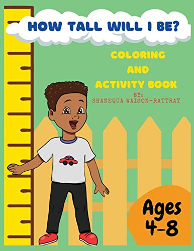 How Tall Will I Be? Coloring And Activity Book