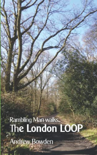 Rambling Man Walks The London Loop