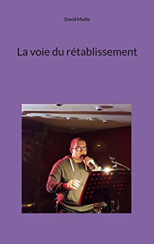 La Voie Du Rétablissement (French Edition)