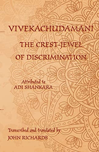 Vivekachudamani - The Crest-Jewel Of Discrimination: A Bilingual Edition In Sanskrit And English
