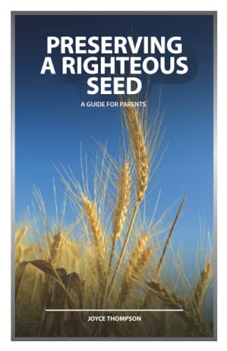 Preserving The Righteous Seed