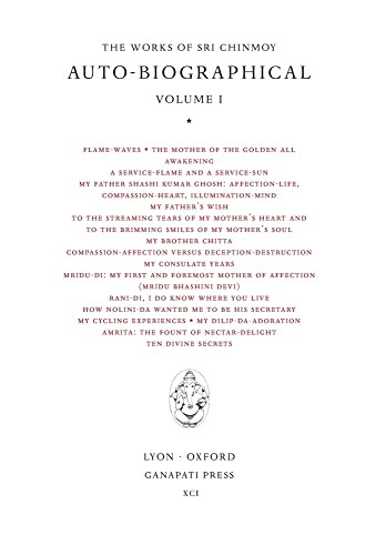 Sri Chinmoy: Sri Chinmoy: Auto-Biographical I