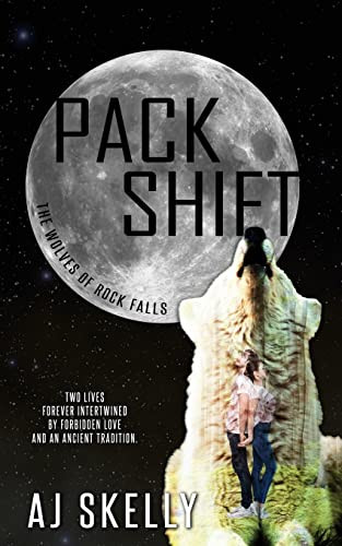 Pack Shift (The Wolves Of Rock Falls)