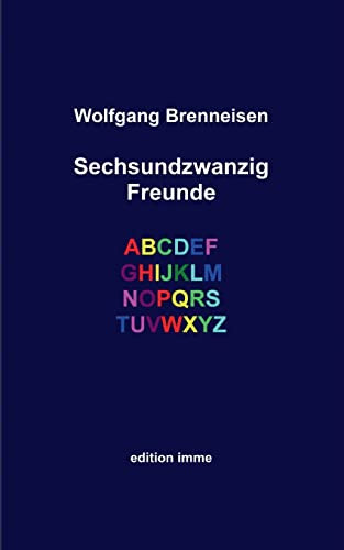 Sechsundzwanzig Freunde (German Edition)