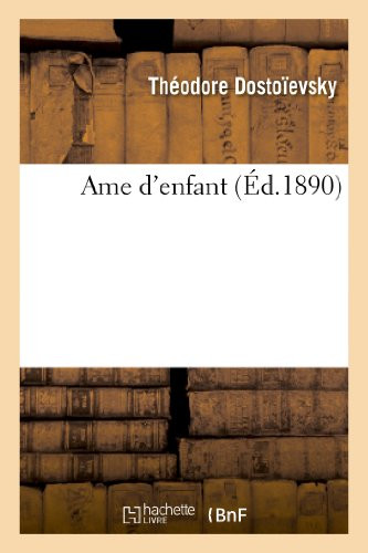 Ame D'Enfant (Litterature) (French Edition)