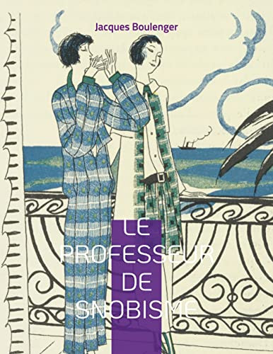 Le Professeur De Snobisme (French Edition)