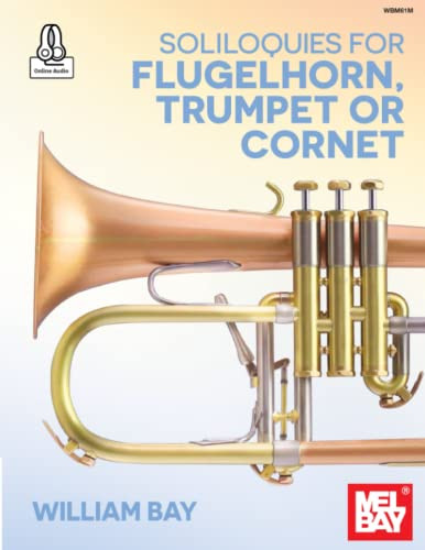 Soliloquies For Flugelhorn, Trumpet Or Cornet