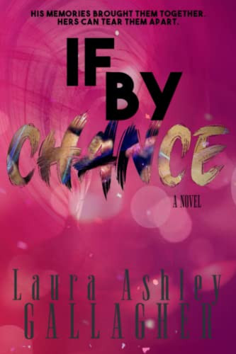 If By Chance (What Will Be)