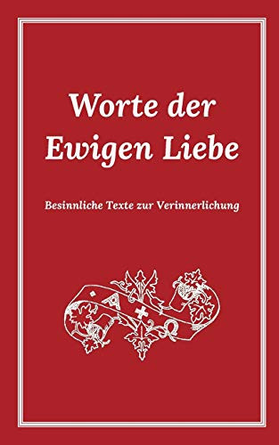 Worte Der Ewigen Liebe (German Edition)
