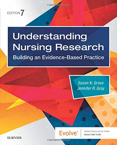 Understanding Nursing Research: Building an Evidence-Based Practice