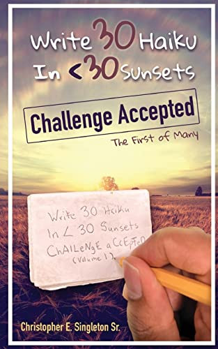 Write 30 Haiku In: The First Of Many