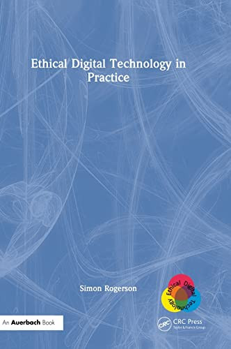 Ethical Digital Technology In Practice