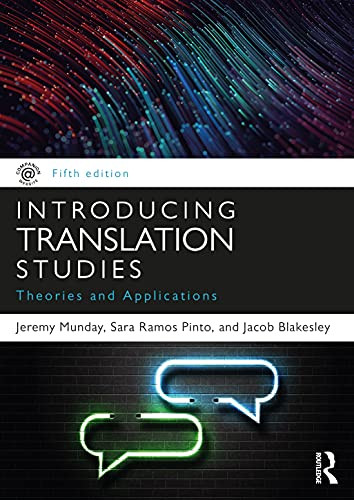 Introducing Translation Studies: Theories And Applications