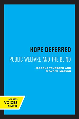 Hope Deferred: Public Welfare And The Blind