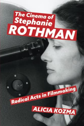 The Cinema Of Stephanie Rothman: Radical Acts In Filmmaking