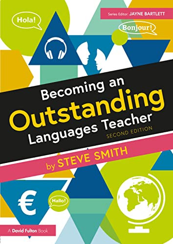 Becoming An Outstanding Languages Teacher (Becoming An Outstanding Teacher)