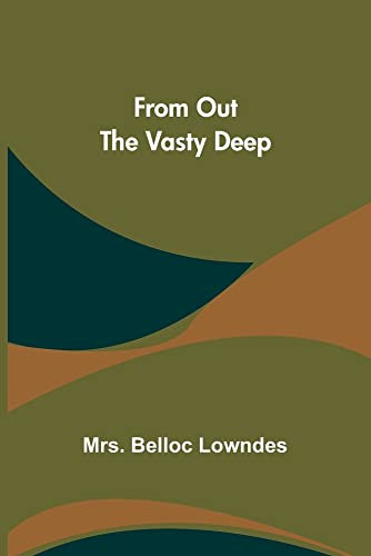 From Out The Vasty Deep