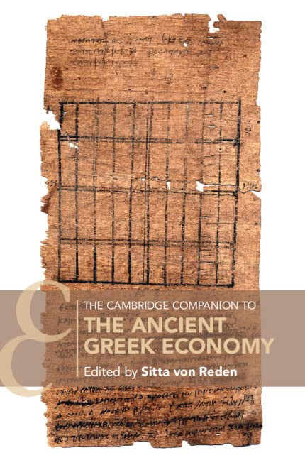 The Cambridge Companion To The Ancient Greek Economy (Cambridge Companions To The Ancient World)