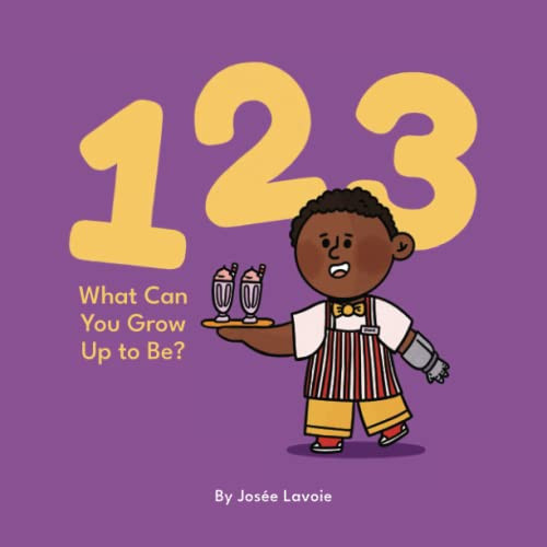 123 What Can You Grow Up To Be?