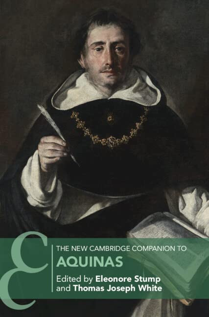 The New Cambridge Companion To Aquinas (Cambridge Companions To Philosophy)