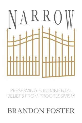 Narrow: Preserving Fundamental Beliefs From Progressivism