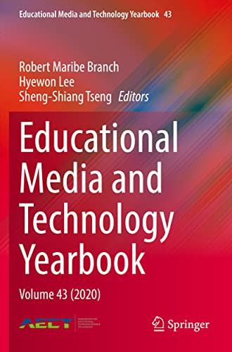 Educational Media And Technology Yearbook: Volume 43 (2020) (Educational Media And Technology Yearbook, 43)