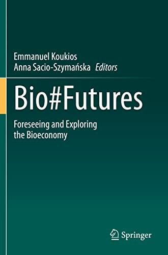 Bio#Futures: Foreseeing And Exploring The Bioeconomy